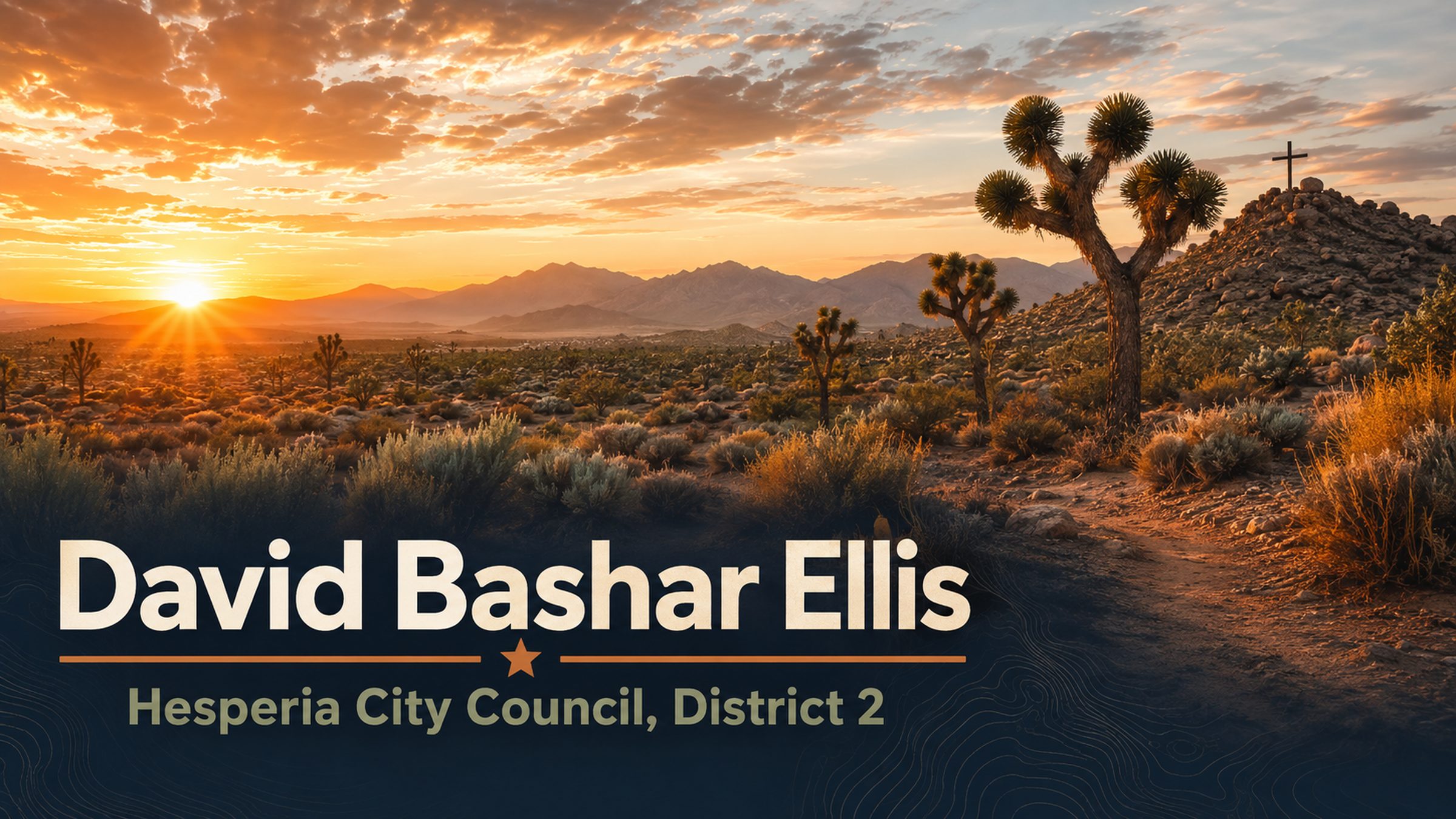 David Bashar Ellis for Hesperia City Council, District 2, over a Mojave high desert sunset with Joshua trees